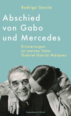 Abschied von Gabo und Mercedes von Kiepenheuer & Witsch